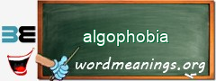 WordMeaning blackboard for algophobia